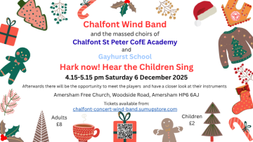 Hark now! Hear the Children Sing!  A Christmas concert featuring Chalfont Wind Band and the massed choirs of Chalfont St Peter Academy and Gayhurst School
