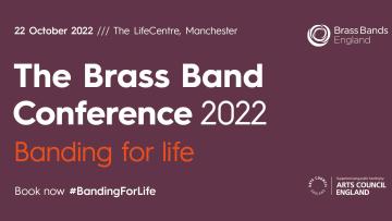 Text reads The Brass Band Conference 2022 Banding for Life, in white on a purple background with hashtag Banding For Life