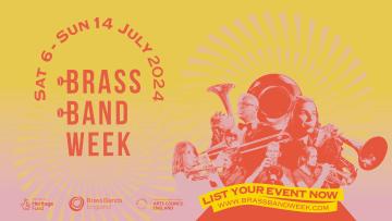 The text brass band week is written with valves coming off the start of each word, next to a collage of people of different ages playing brass instruments on a bright yellow background