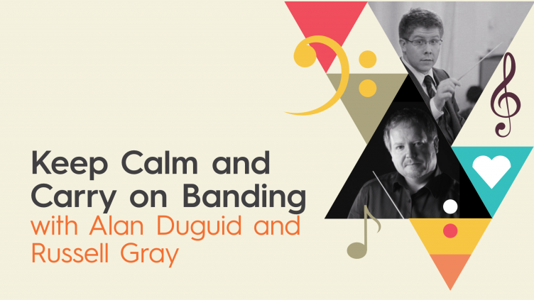 Keep Calm and Carry on Banding advert with photos of Alan Duguid and Russell Gray